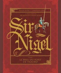 Sir Nigel - Tome 01