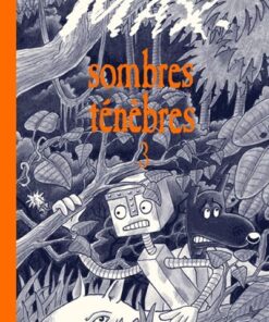 Sombres ténèbres 3