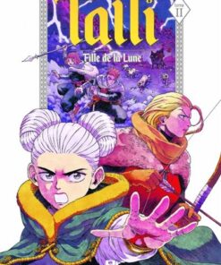 Talli, fille de la lune - Tome 2