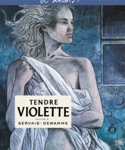 Tendre Violette, L'Intégrale - Tome 2 - Tendre Violette, L'Intégrale - Tome 2/3 (Edition spéciale)