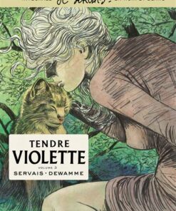 Tendre Violette, L'Intégrale - Tome 3 - Tendre Violette, L'Intégrale - Tome 3/3 (Edition spéciale)