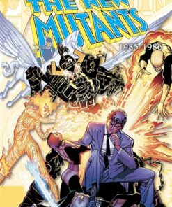 The New Mutants : L'intégrale 1985-1986 (T04)