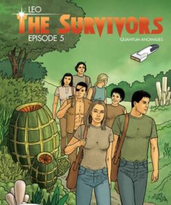 The survivors - tome 5 Quantum anomalies