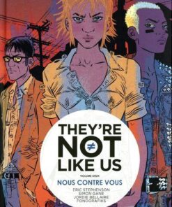 They're not like us - Tome 2 Nous contre vous