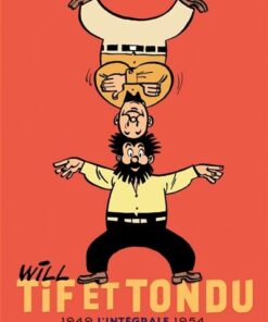 Tif et Tondu - Nouvelle Intégrale  - Tome 1