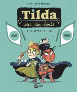 Tilda sur les toits, Tome 02