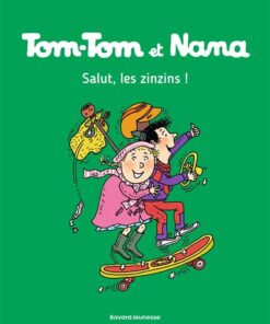 Tom-Tom et Nana, Tome 18