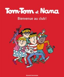 Tom-Tom et Nana, Tome 19