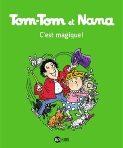 Tom-Tom et Nana, Tome 21