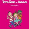 Tom-Tom et Nana, Tome 31