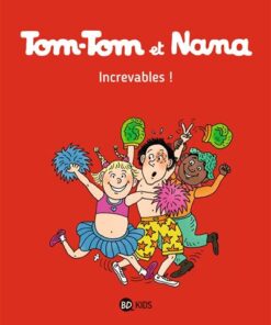 Tom-Tom et Nana, Tome 34