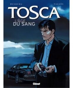 Tosca - Tome 01