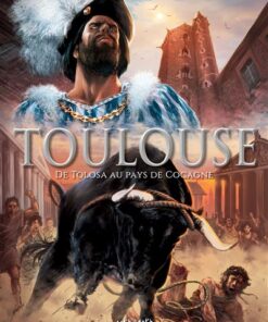 Toulouse T1, de Tolosa au Pays de Cocagne