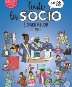 Toute la socio en BD T2 : Opinion publique et vote