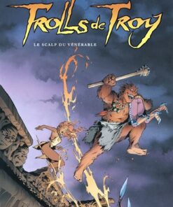 Trolls de Troy T02