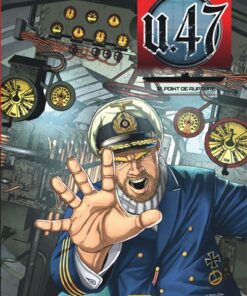 U-47 - Tome 12 - Point de rupture