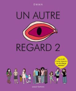 Un autre regard - tome 2