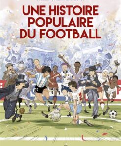 Une Histoire populaire du football