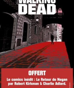 Walking Dead - L'Étranger et le Retour de Negan