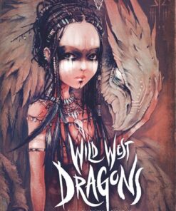 Wild West Dragons - Tome 01