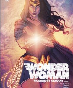 Wonder Woman Guerre & Amour - Tome 1