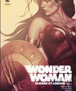 Wonder Woman Guerre & Amour - Tome 2