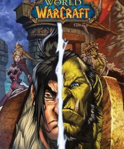 World of Warcraft comics book T03 : le souffle de la guerre