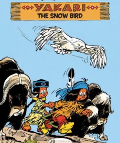 Yakari - Volume 17 The Snow Bird