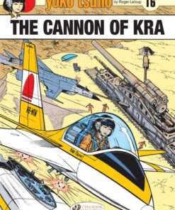 Yoko Tsuno Vol. 16 - The Cannon of Kra - Tome 16