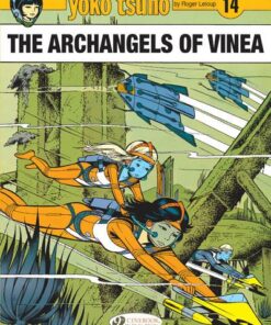 Yoko Tsuno Volume 14 - The Archangels of Vinea - Tome 14