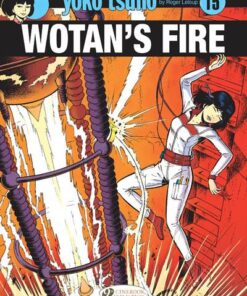 Yoko Tsuno - volume 15 Wotan's Fire - Tome 15