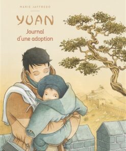 Yuan, journal d'une adoption