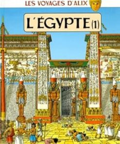 Alix : L'Egypte, Karnac - Louxor, tome 1