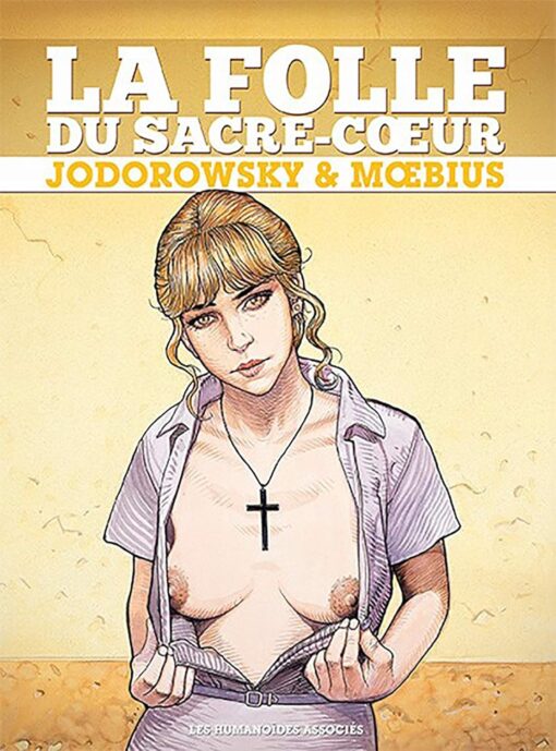 La folle du Sacré-Coeur: Intégrale