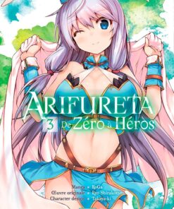 Vol.3 Arifureta - De zéro à Héros