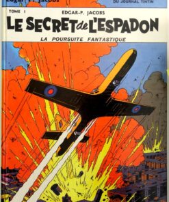 Blake et Mortimer - 1 - Le Secret de l'Espadon - tome 1 - La poursuite fantastique