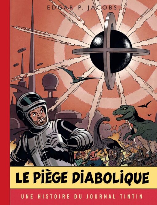 Blake & Mortimer - Tome 9 - Le Piège diabolique