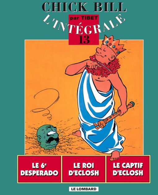 Chick Bill - L'Intégrale, tome 13