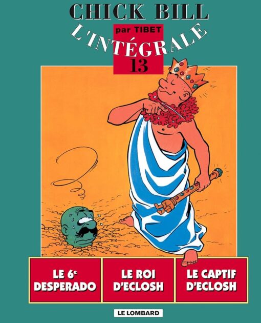 Chick Bill - L'Intégrale, tome 13