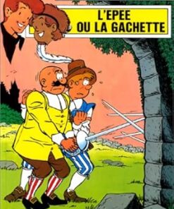 Chick Bill, tome 22 : L'Epee ou la Gâchette