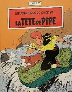 Chick Bill, tome 6 ; Tête de pipe