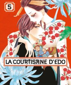 Vol.5 Courtisane d'Edo (la)