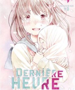 Vol.4 Dernière Heure