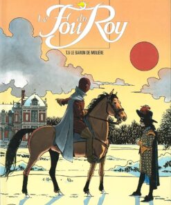 Le Fou du roy, tome 6 : Le baron de Molière