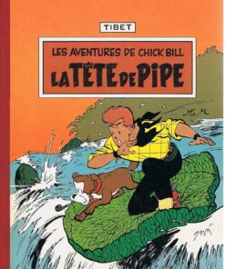 Les aventures de Chick Bill 6 : La tête de pipe