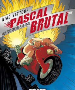 Pascal Brutal - Tome 03 - Plus fort que les forts