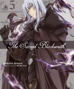 Vol.5 The sacred Blacksmith