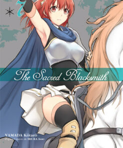 Vol.7 The sacred Blacksmith