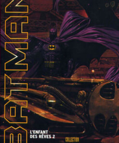 Vol.2 Batman, l'enfant des reves