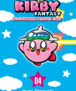 Vol.4 Kirby Fantasy - Gloutonnerie à Dream Land